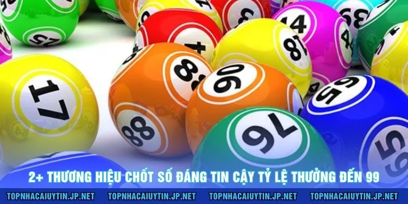 2+ Thương hiệu chốt số đáng tin cậy tỷ lệ thưởng đến 99